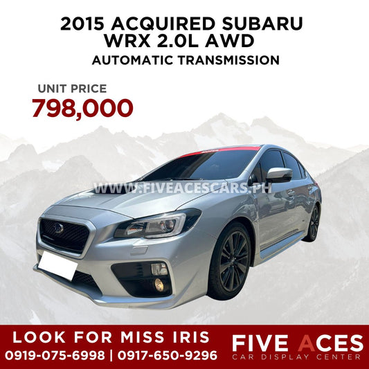 2015 ACQUIRED SUBARU WRX 2.0L AWD AUTOMATIC TRANSMISSION (30T KMS ONLY!) SUBARU